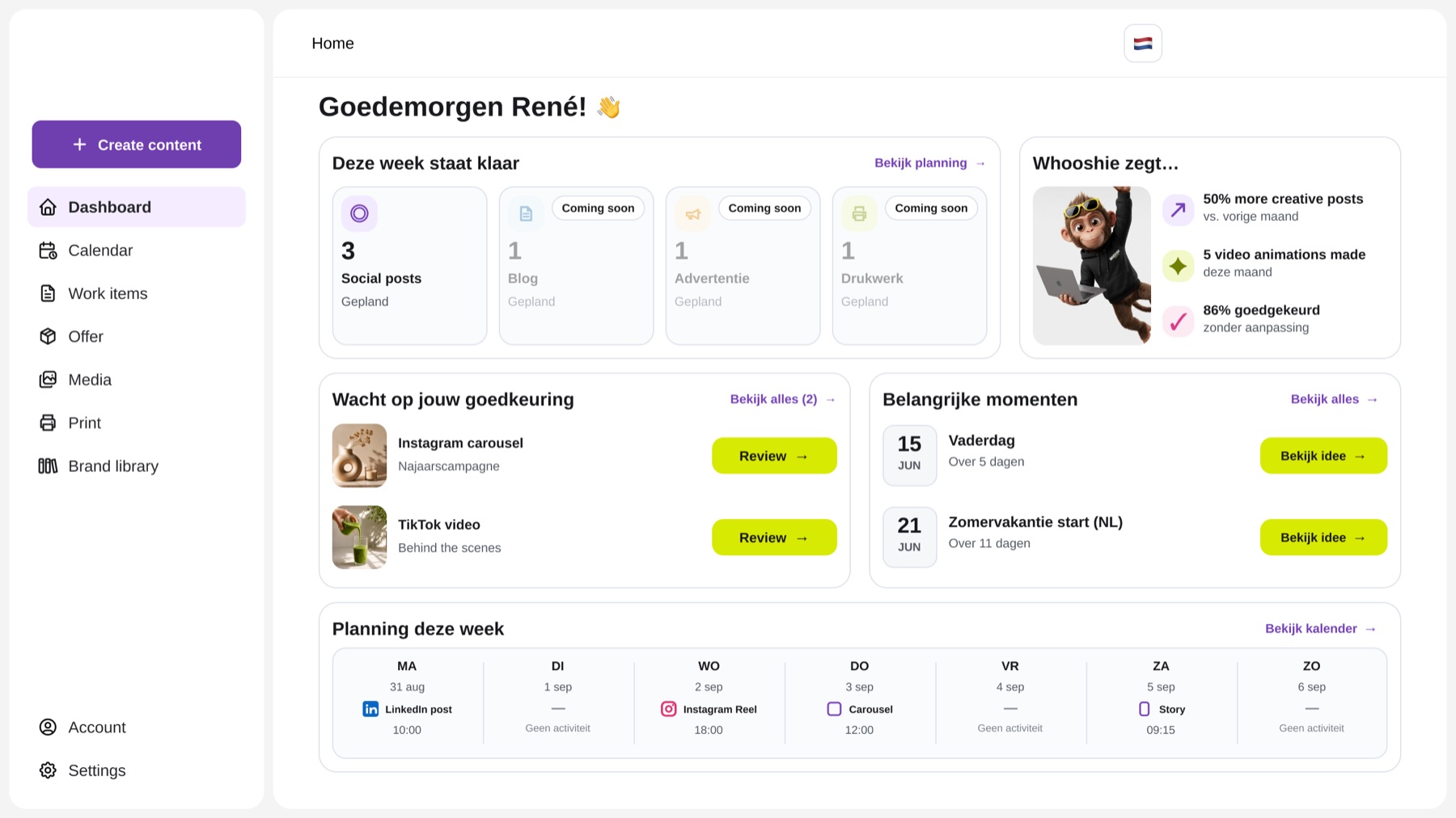 Dashboard van Whoosh! Studio met de planning van deze week, wat klaarstaat en wat wacht op goedkeuring